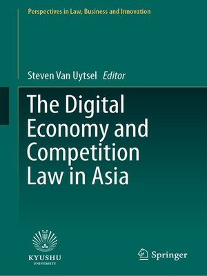 cover image of The Digital Economy and Competition Law in Asia